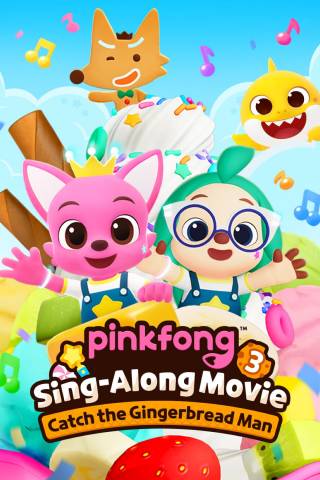 Pinkfong Sing-Along Movie 3: Catch the Gingerbread Man
