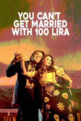 You Can't Get Married With 100 Lira