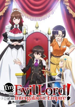 I'm the Evil Lord of an Intergalactic Empire!