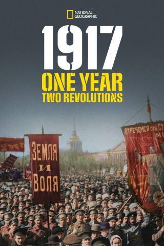 1917: One Year, Two Revolutions